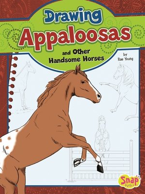 cover image of Drawing Appaloosas and Other Handsome Horses